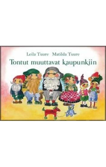 Tontut muuttavat kaupunkiin