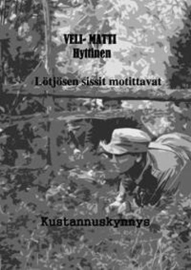 Lötjösen sissit motittavat