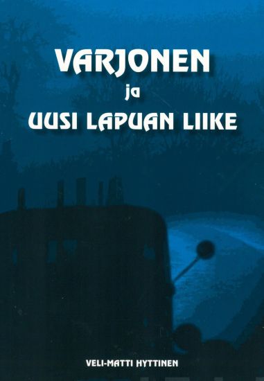 Varjonen ja  Uusi Lapuan Liike