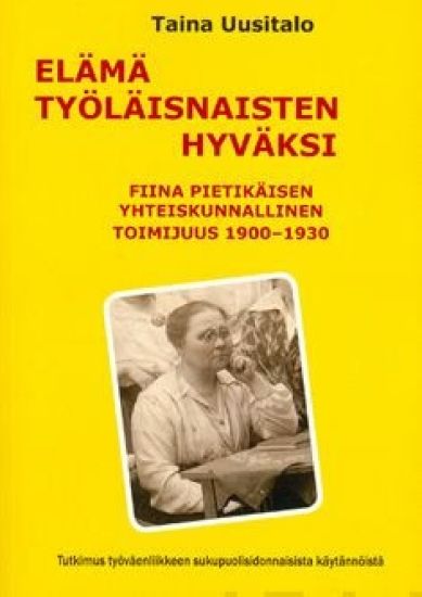 Elämä työläisnaisten hyväksi