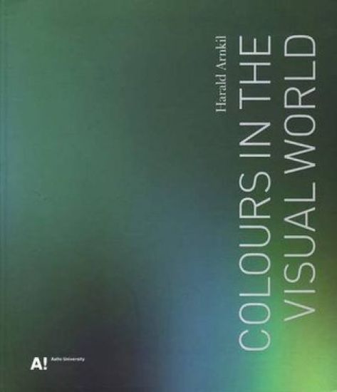 Harald Arnkil - Colourrs in the Visual World