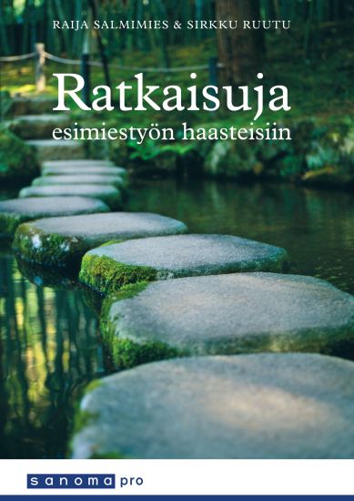 Ratkaisuja esimiestyön haasteisiin