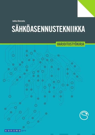 Sähköasennustekniikka Harjoitustyökirja