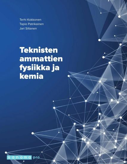 Teknisten ammattien fysiikka ja kemia
