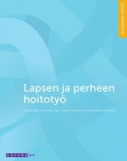 Lapsen ja perheen hoitotyö