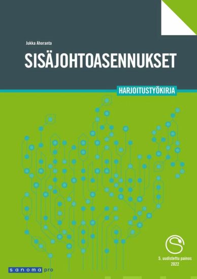 Sisäjohtoasennukset Harjoitustyökirja