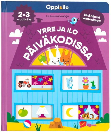 Kansikuva: Yrre ja Ilo päiväkodissa -liukuluukkukirja 2-3 v