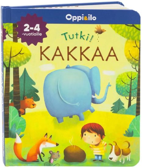 Kansikuva: Tutki! Kakkaa -kuvakirja 2-4 v