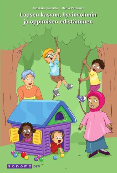 Kansikuva: Lapsen kasvun, hyvinvoinnin ja oppimisen edistäminen