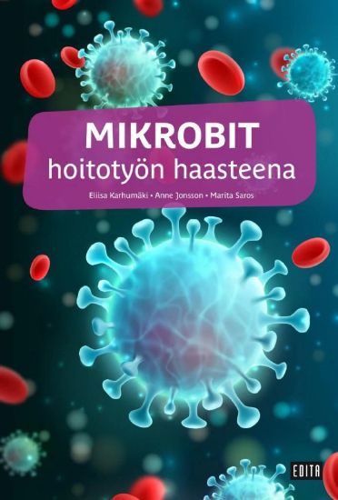 Mikrobit hoitotyön haasteena