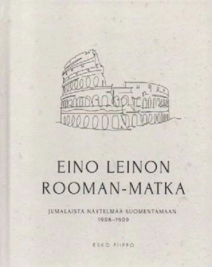 Eino Leinon Rooman matka