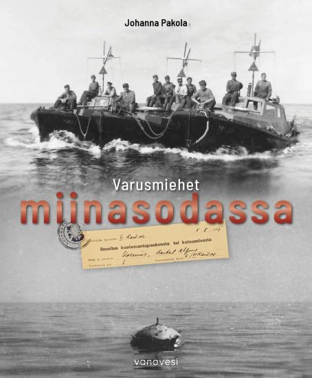 Varusmiehet miinasodassa