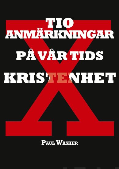 Tio anmärkningar på vår tids kristenhet