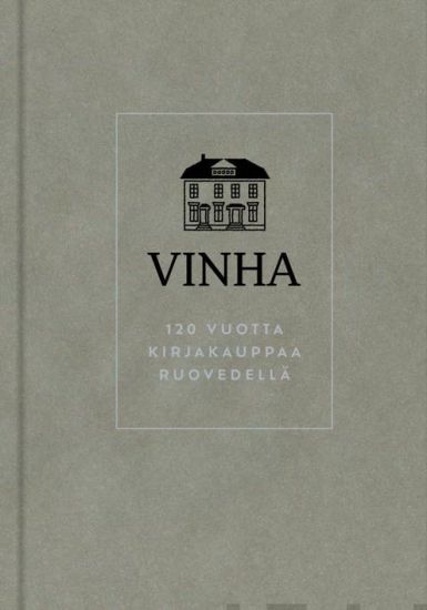 Vinha - 120 vuotta kirjakauppaa Ruovedellä
