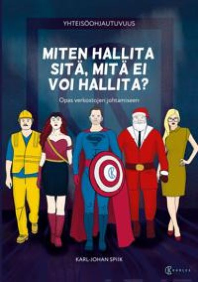 Yhteisöohjautuvuus: Miten hallita sitä, mitä ei voi hallita?