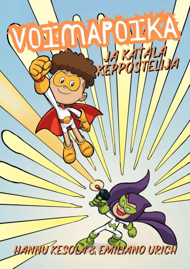 Kansikuva: Voimapoika ja katala Keppostelija