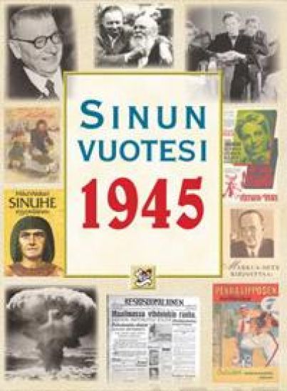 Sinun vuotesi 1945