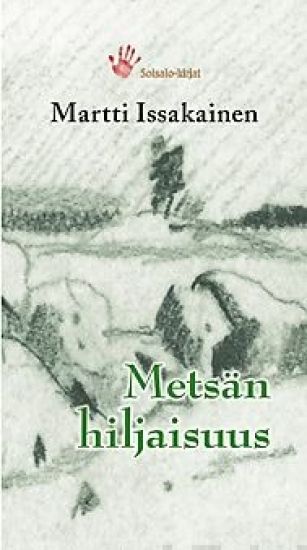 Metsän hiljaisuus