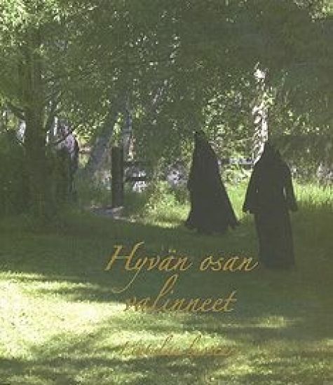 Hyvän osan valinneet