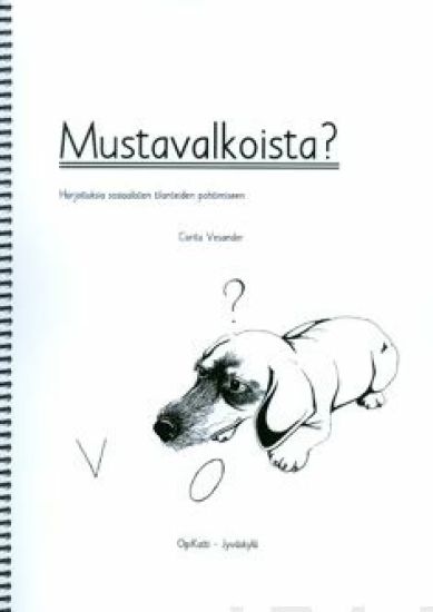 Mustavalkoista?