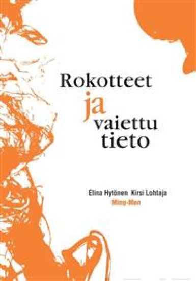 Rokotteet ja vaiettu tieto