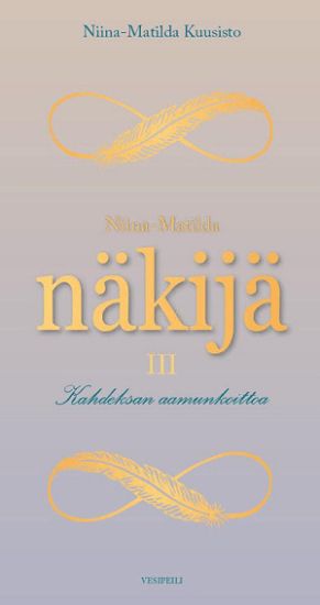 Niina-Matilda Näkijä III