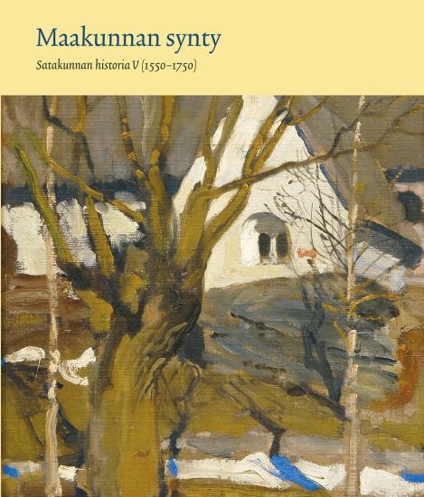 Satakunnan historia V (1550-1750)