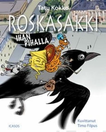 Roskasakki ihan pihalla