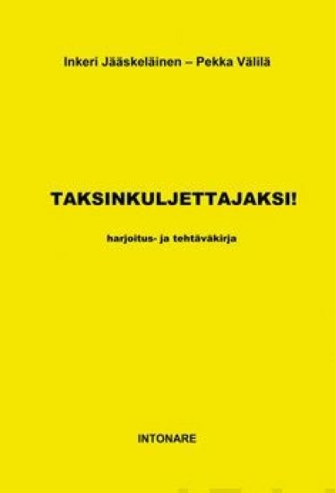 Taksinkuljettajaksi!