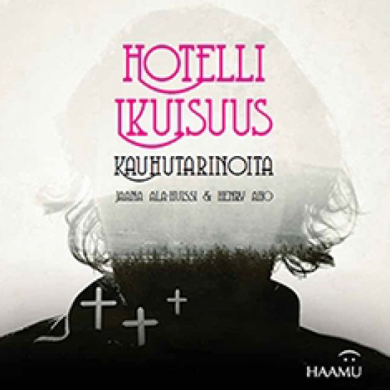 Hotelli Ikuisuus