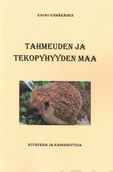 Tahmeuden ja tekopyhyyden maa