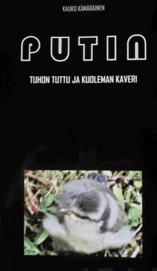 Putin. Tuhon tuttu ja kuoleman kaveri