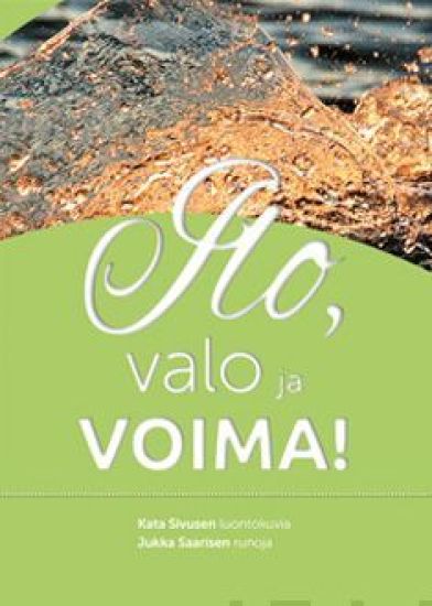 Kansikuva: Ilo, valo ja voima