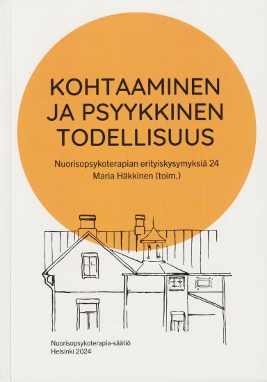 Kohtaaminen ja psyykkinen todellisuus