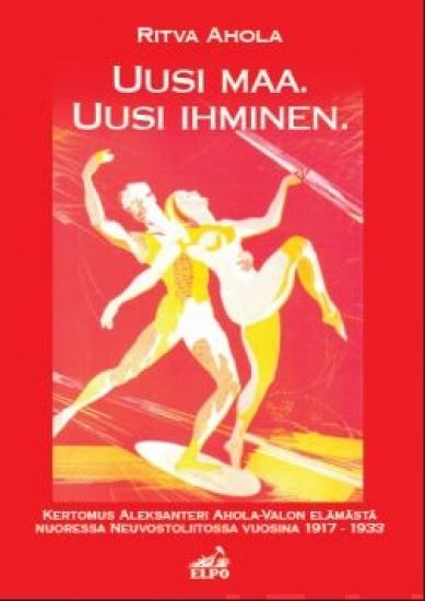 Uusi maa. Uusi ihminen.