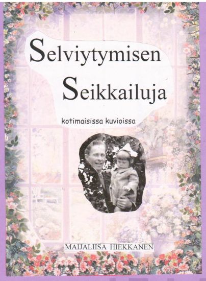 Selviytymisen Seikkailuja