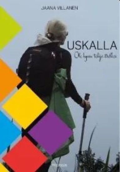 Uskalla!