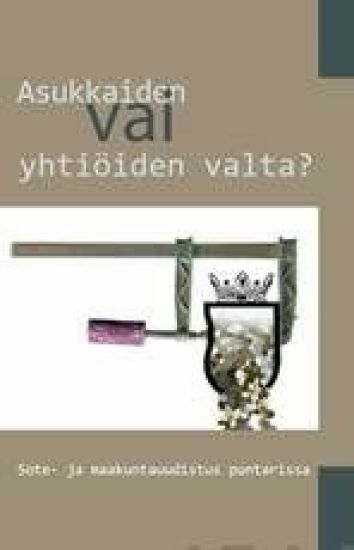 Asukkaiden vai yhtiöiden valta?