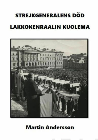 Strejkgeneralens död - Lakkokenraalin kuolema