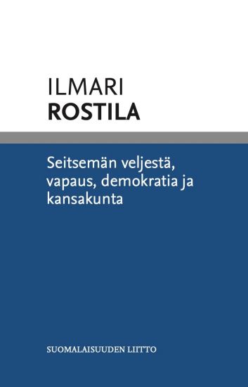 Kansikuva: Seitsemän veljestä, vapaus, demokratia ja kansakunta
