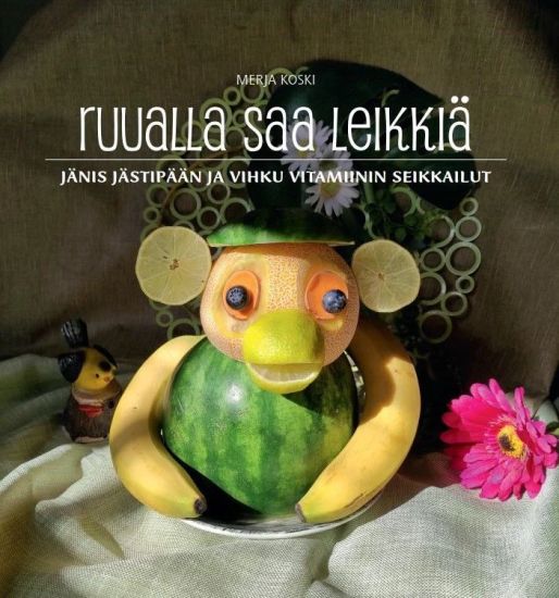 Ruualla saa leikkiä - Jänis Jästipään ja Vihku Vitamiinin seikkailut