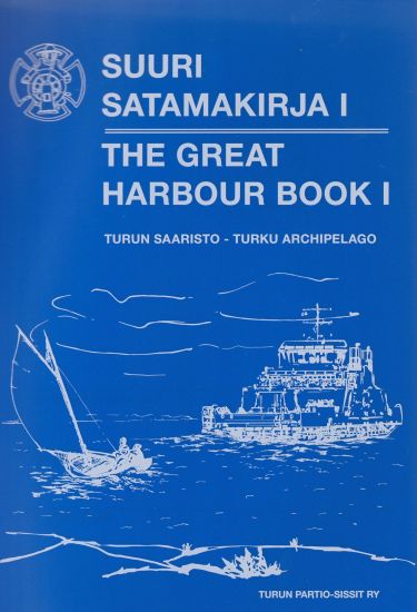 Suuri satamakirja I - The Great Harbour Book I