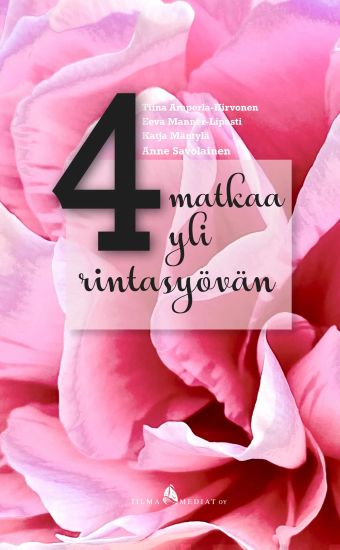 4 matkaa yli rintasyövän