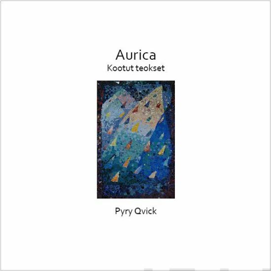 Kansikuva: Aurica - Kootut teokset
