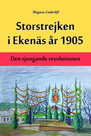 Storstrejken i Ekenäs år 1905