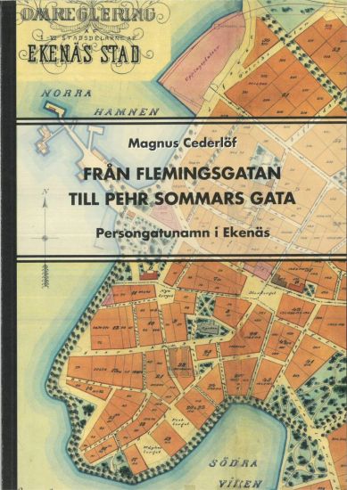 Från Flemingsgatan till Pehr Sommars gata