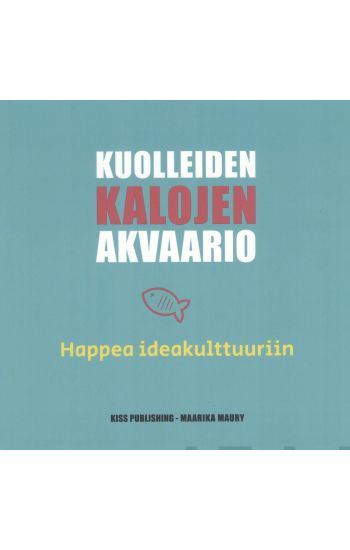 Kuolleiden kalojen akvaario