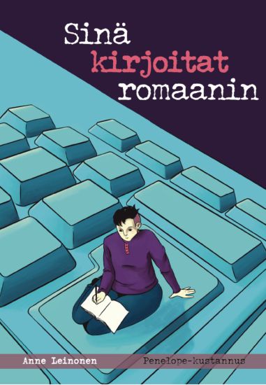 Sinä kirjoitat romaanin