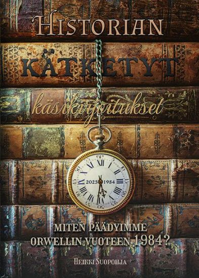 Kansikuva: Historian kätketyt käsikirjoitukset