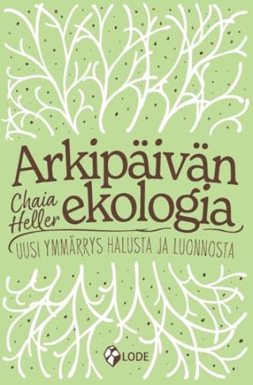 Kansikuva: Arkipäivän ekologia